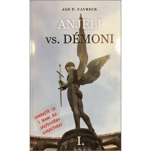 Anjeli vs. démoni - Ján P. Vavreck