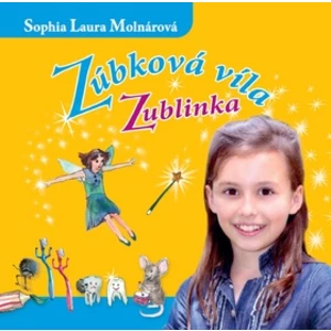 Zúbková víla Zublinka CD - Molnárová Sophia Laura [CD]