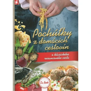 Pochúťky z domácich cestovín -- z klasického rezancového cesta