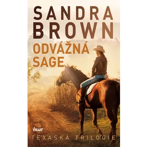 Odvážná Sage - Sandra Brown