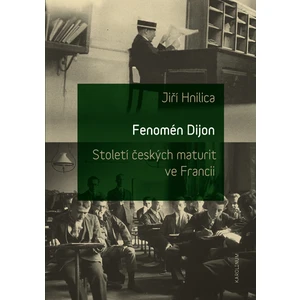 Fenomén Dijon - Jiří Hnilica