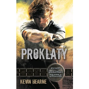 Proklatý - Kevin Hearne