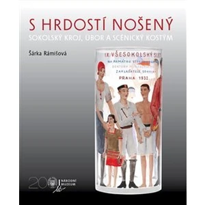 S hrdostí nošený - Šárka Rámišová