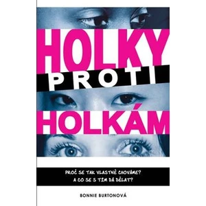 Holky proti holkám - Burtonová Bonnie