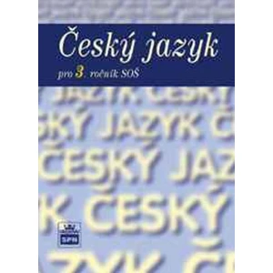 Český jazyk pro 3. ročník SOŠ - Marie Čechová