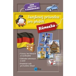 Jazykový průvodce pro přežití Německo