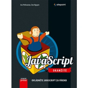 JavaScript Okamžitě - Don Nguyen, Pehlivanian Ara
