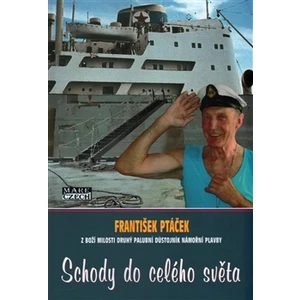 Schody do celého světa - Ptáček František