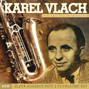Zlatá kolekce - Vlach Karel [CD album]