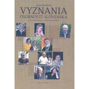 Vyznania osobností Slovenska -- 101 rozhovorov so vzácnymi ľuďmi