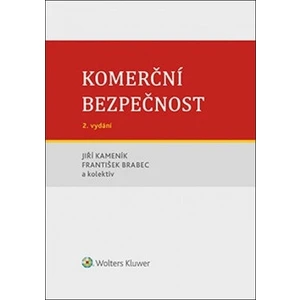 Komerční bezpečnost - František Brabec, Jiří Kameník