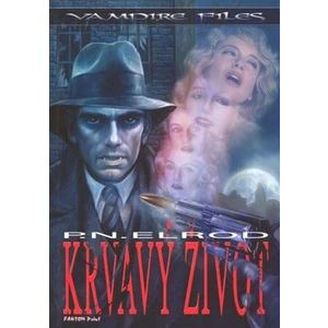 Krvavý život - Elrod P.N.
