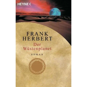 Der Wüstenplanet - Frank Herbert