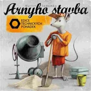 Arnyho stavba - Sodomka Martin