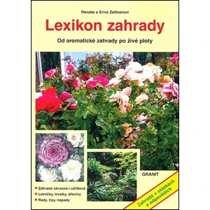 Lexikon zahrady - Emö Zeltner, Renate Zeltner