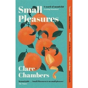 Small Pleasures - Chambers Clare