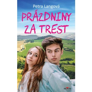 Prázdniny za trest - Petra Langová