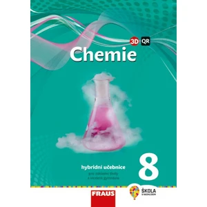 Chemie 8 pro ZŠ a VG - Hybridní učebnice (nová generace) - Jiří Škoda, Pavel Doulík