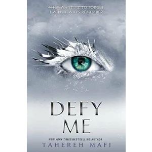 Defy Me - Tahereh Mafi