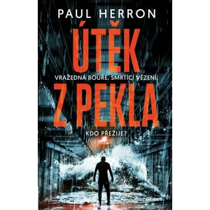 Útěk z pekla - Herron Paul