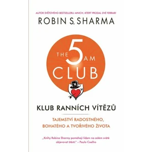 Klub ranních vítězů - Robin S. Sharma