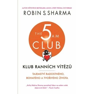 Klub ranních vítězů - Robin S. Sharma