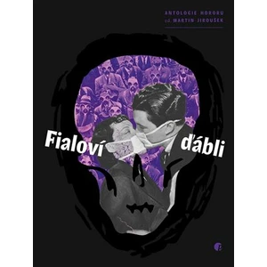 Fialoví ďábli - Martin Jiroušek