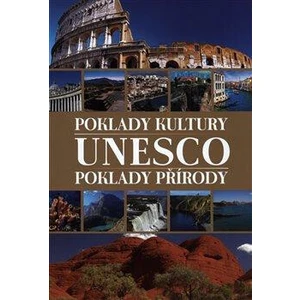 UNESCO - poklady kultury/poklady přírody - Ibis Publishing House