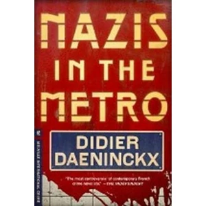 Nazis in the Metro - Didier Daeninckx