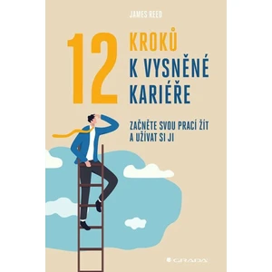 12 kroků k vysněné kariéře, Reed James