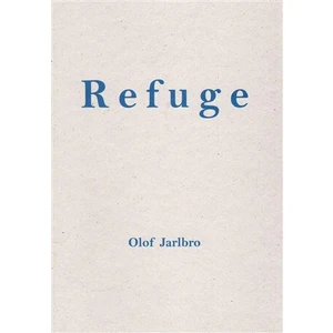 Refuge - Olof Jarlbro