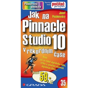 Jak na Pinnacle Studio 10, Pecinovský Josef