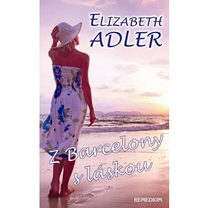 Z Barcelony s láskou - Elizabeth Adler