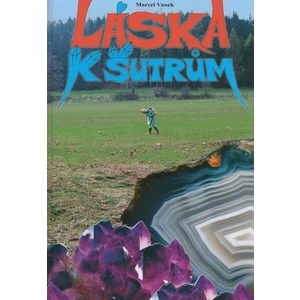 Láska k šutrům