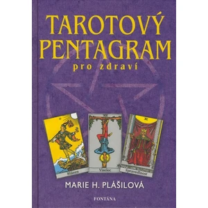 Tarotový pentagram -- Cvičení podle tarotu a numerologie