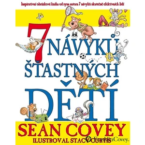 7 návyků šťastných dětí - Sean Covey