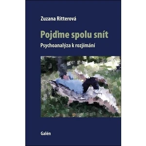 Pojďme spolu snít - Zuzana Ritterová