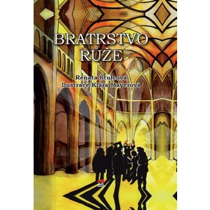 Bratrstvo růže - Renata Štulcová