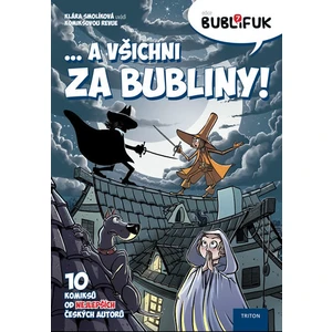 Bublifuk 7 – ... a všichni za bubliny! - Klára Smolíková