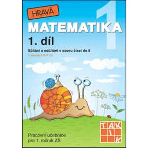 Hravá matematika 1 - pracovní učebnice 1.díl
