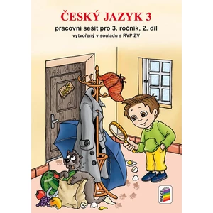 Český jazyk 3 Pracovní sešit -- pracovní sešit pro 3. ročník