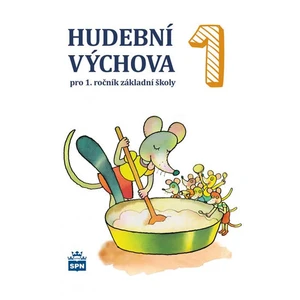 Hudební výchova 1 - Marie Lišková