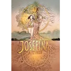 Josefína a bytosti - Kaletová Lucie
