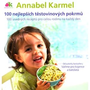 100 nejlepších těstovinových pokrmů - Annabel Karmelová