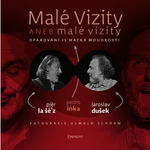 Malé vizity aneb malé vizity - Jaroslav Dušek, Pjér La Šé´z