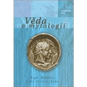 Věda o mytologii - Carl Gustav Jung