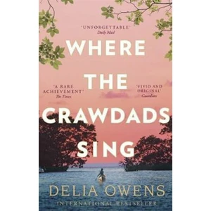 Where the Crawdads Sing - Delia Owensová