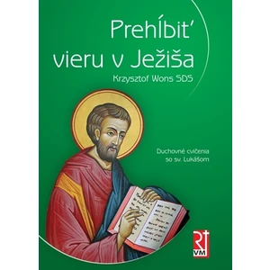 Prehĺbiť vieru v Ježiša - Wons Krzysztof