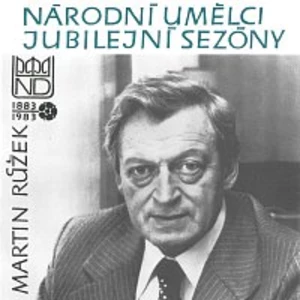 Martin Růžek – Národní umělci jubilejní sezóny - Martin Růžek