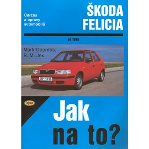 Škoda Felicia od 1995 -- Údržba a opravy automobilů č. 48
